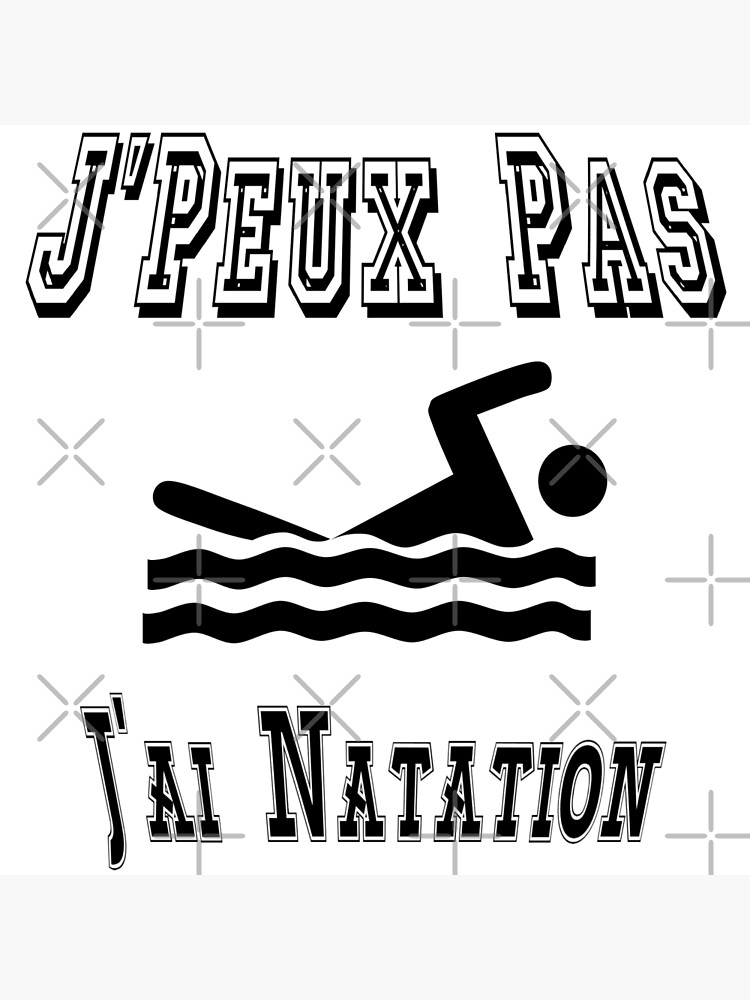 Carte Postale J Peux Pas J Ai Natation Sport Piscine Passion Cadeau Humour Par Palou54 Redbubble