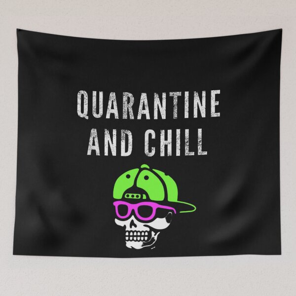 Item preview, Quarantine and chill life 2020 designed and sold by John Hana.