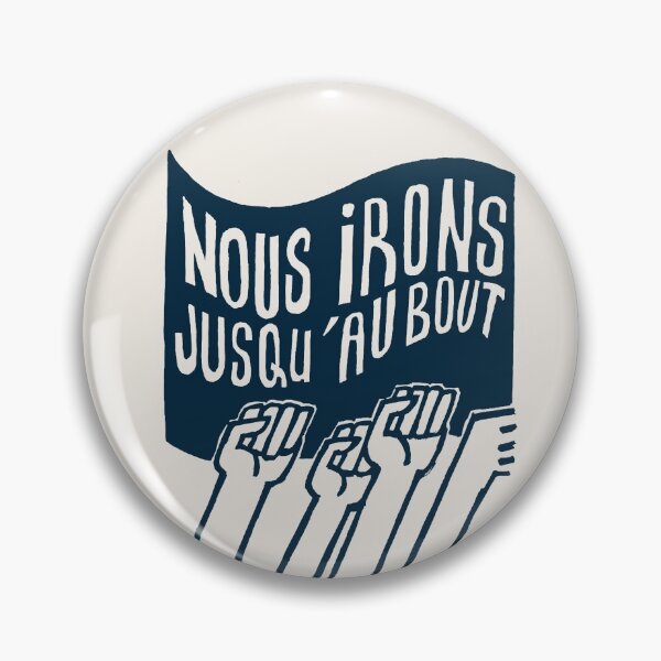 Item preview, ! Paris Revolt, May 68: 'NOUS IRONS JUSQU'AU BOUT': The Original Deepest Blue on Bone Grey ! designed and sold by Day Chapman.