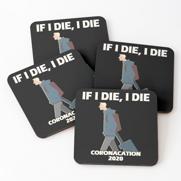 Item preview, Coronacation 2020 - If I Die I Die Design for Old Men designed and sold by Mfk Clothes.