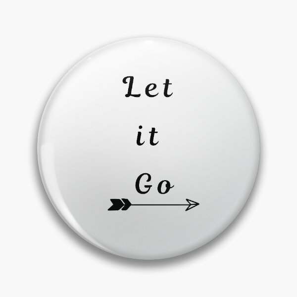 Item preview, Let It Go - Quote designed and sold by El-Farouk.