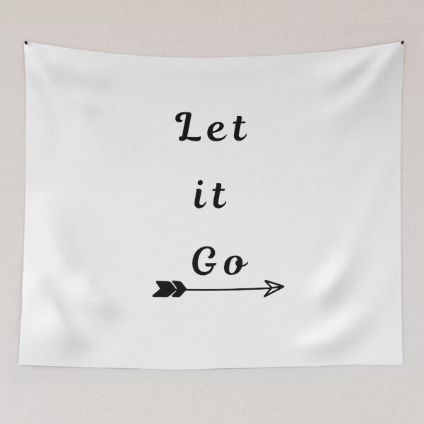 Item preview, Let It Go - Quote designed and sold by El-Farouk.