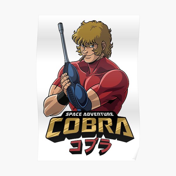 Cobra Space Adventure Poster By Redwane Redbubble