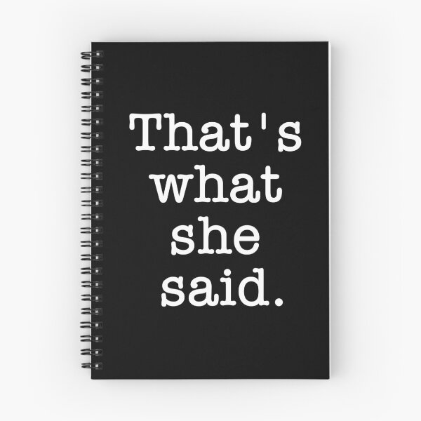 Item preview, That's What She Said designed and sold by Vanover Designs.