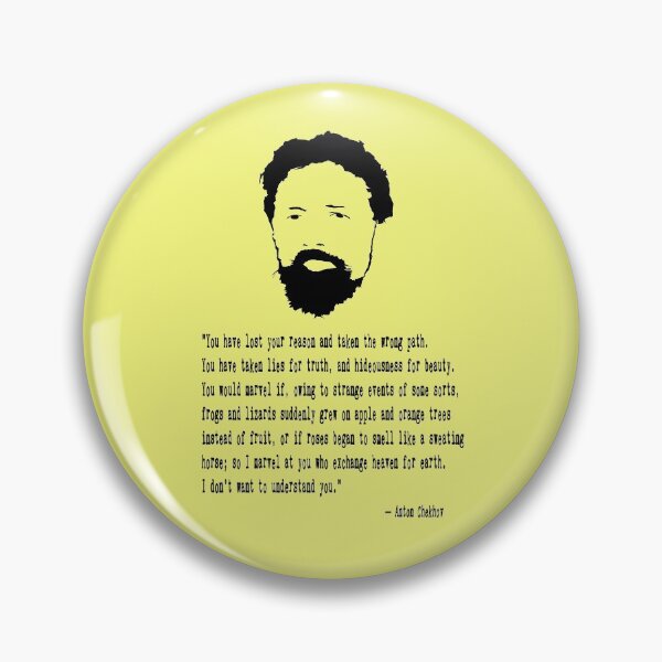 Item preview, Anton Chekhov Quote designed and sold by The Dead  Writers Circle.
