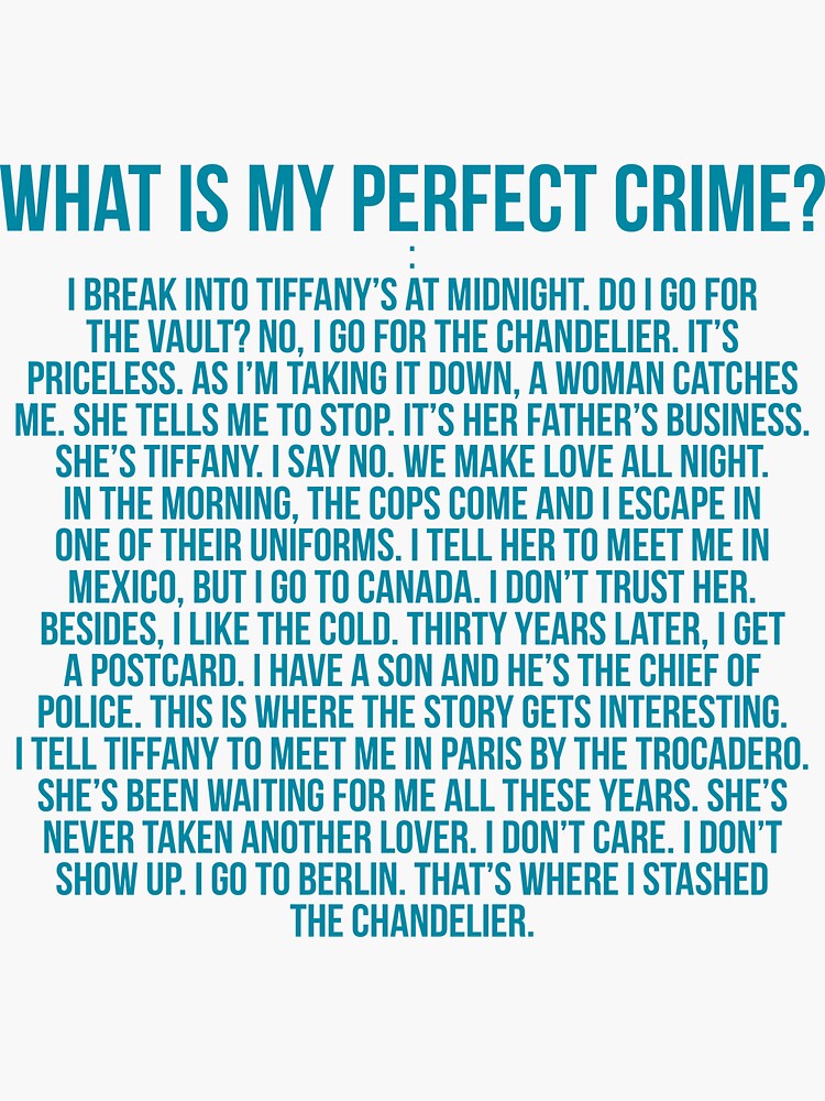 What Is My Perfect Crime Sticker By Tartatthestart Redbubble