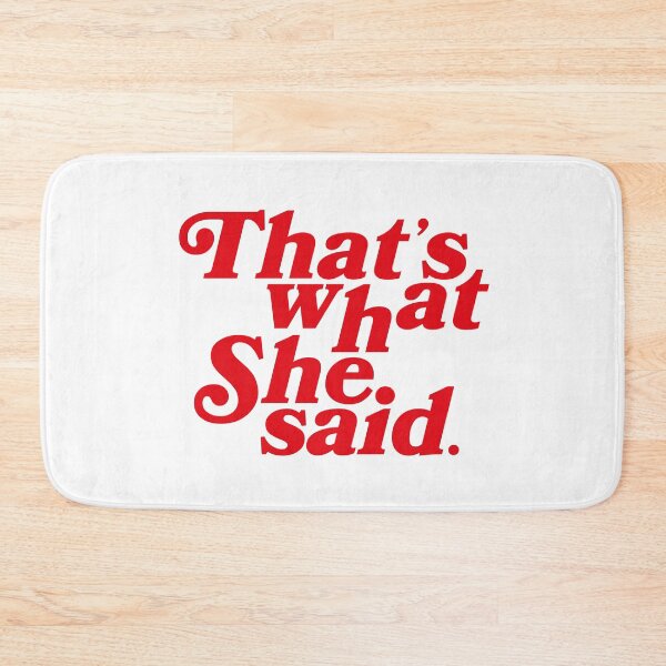 Item preview, that's what she said designed and sold by MelleNora.