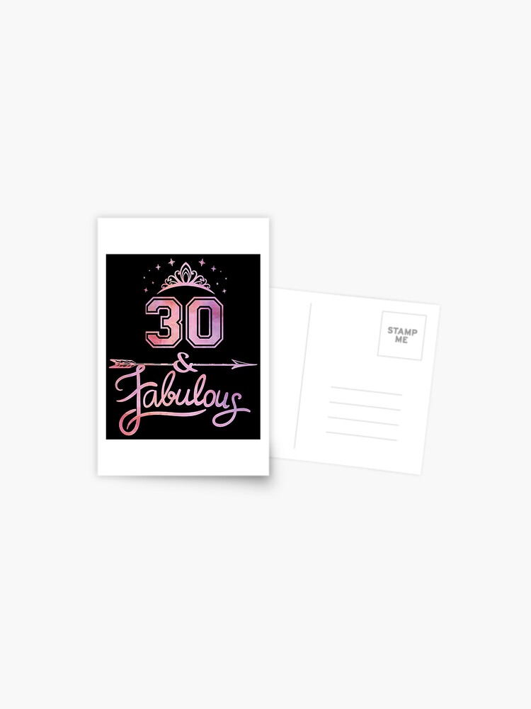 Carte Postale Produit 30 Ans Et Fabuleux Joyeux Anniversaire Pour Femme Par Grabitees Redbubble