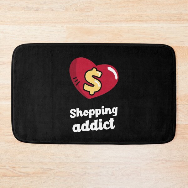 Item preview, Shopping addict designed and sold by ErenStream.