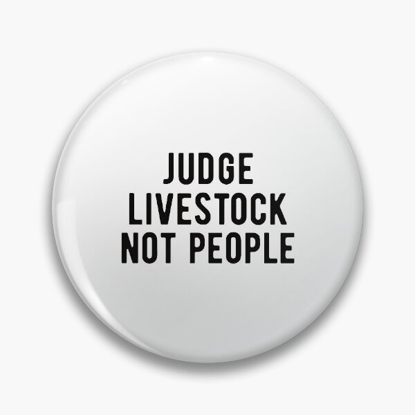 Item preview, LIVESTOCK SHOW: Judge Livestock not people designed and sold by AndreasMei.