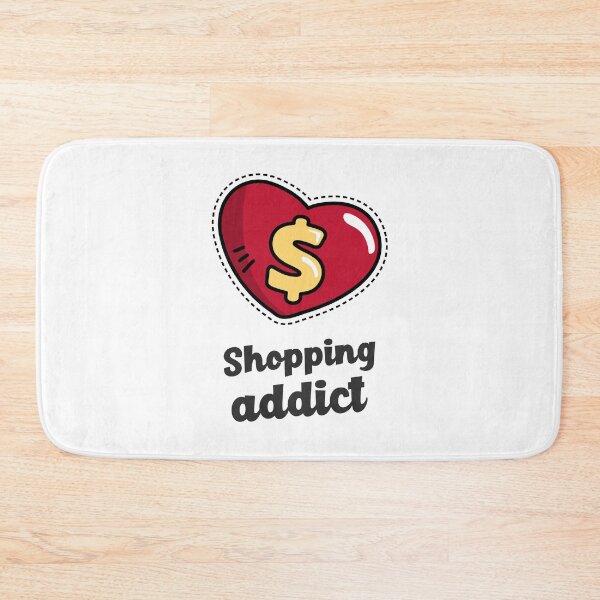 Item preview, Shopping addict designed and sold by ErenStream.