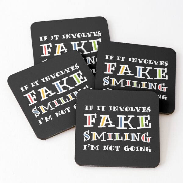Item preview, If It Involves Fake Smiling, I’m Not Going. designed and sold by ZoollGraphics.