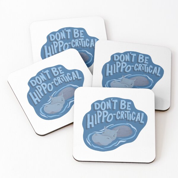 Item preview, Don't Be Hippo Critical designed and sold by DavidAlan.
