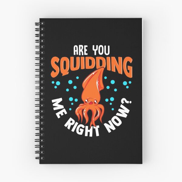 Item preview, Funny Are You Squidding Me Right Now? Squid Pun designed and sold by perfectpresents.