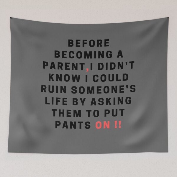 Item preview, before becoming a parent i didn't know  designed and sold by bordeaux1987.