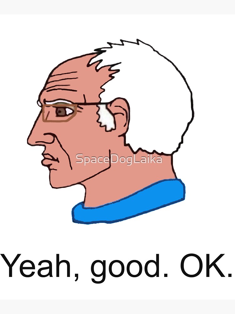 Bernie Sanders Yeah Good OK Democratic Socialist Chad Meme Tote Bag