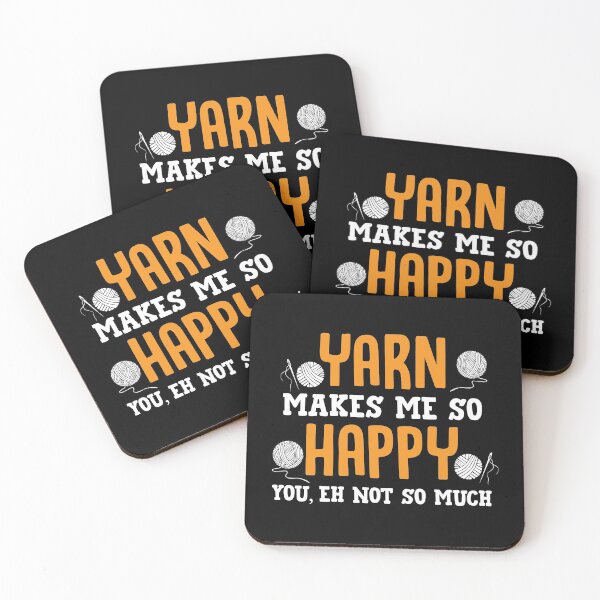 Item preview, Yarn Makes Me So Happy You Not So Much Knitting Design designed and sold by tshirtexpressiv.