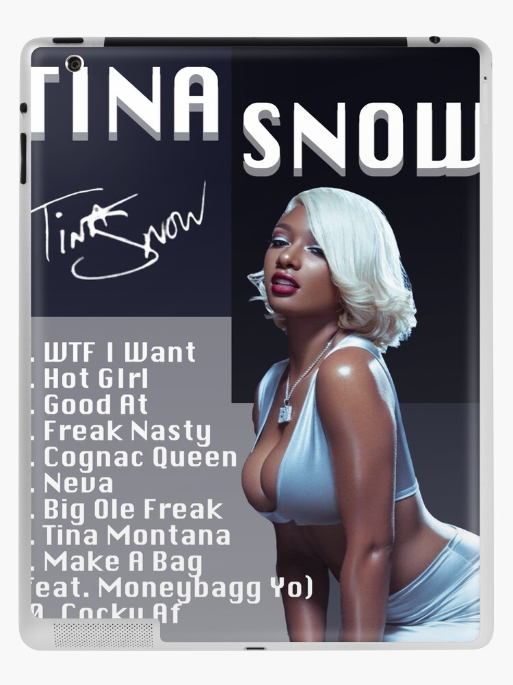 Tina Snow By Megan Thee Stallion Ipad Case Skin For Sale By Calebholfoth Redbubble