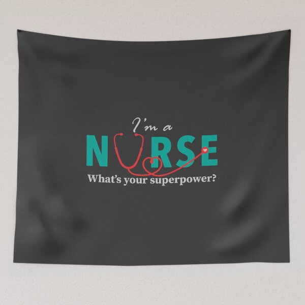 Item preview, I'm a Nurse - What's your superpower? designed and sold by pricktees.