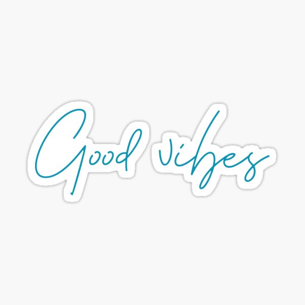 Good Vibes Sticker Sticker For Sale By Chapstickers234 Redbubble 0274