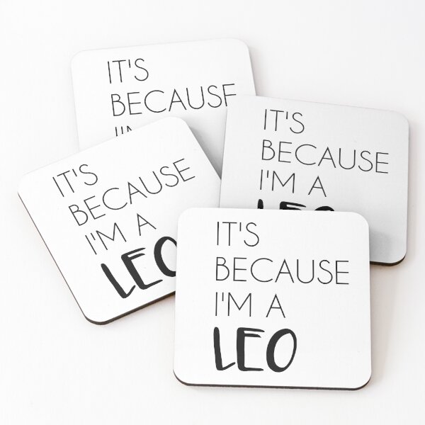 Item preview, It's because I'm a Leo designed and sold by jackknite.