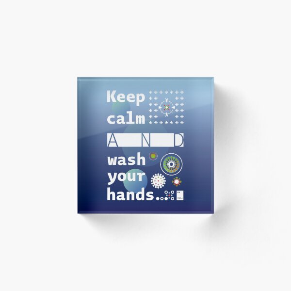 Keep calm and wash your hands Acrylic Block