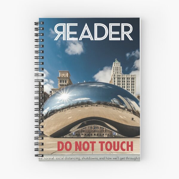 Item preview, Chicago Reader 'Do Not Touch' Cover 3/19/2020 designed and sold by The Chicago  Reader.