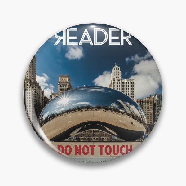 Item preview, Chicago Reader 'Do Not Touch' Cover 3/19/2020 designed and sold by The Chicago Reader.