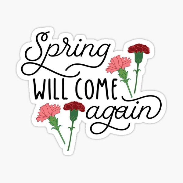 Item preview, Spring will come again designed and sold by tylerolivia.