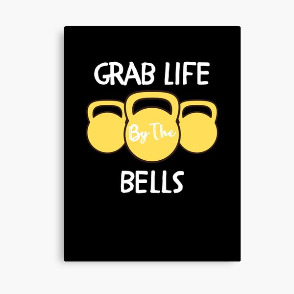 Grab Life By The Bells Canvas Print