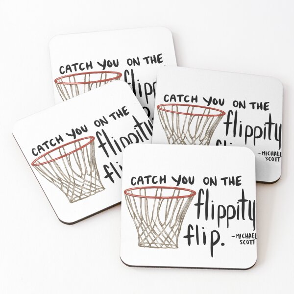 Item preview, Michael Scott "Flippity Flip" Quote- The Office designed and sold by Jesslynn286.