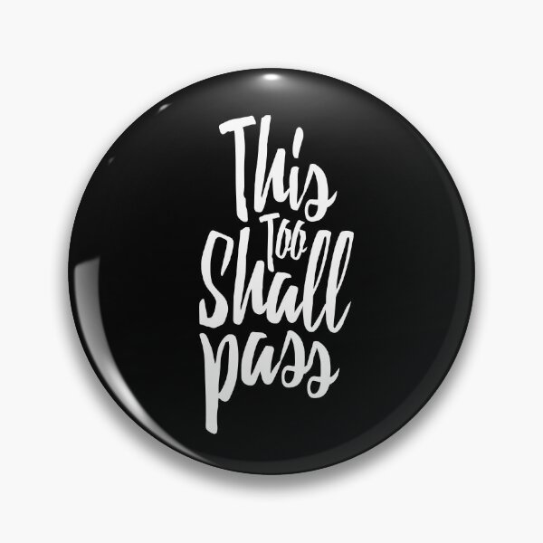 Item preview, This Too Shall Pass (White) designed and sold by majoihart.