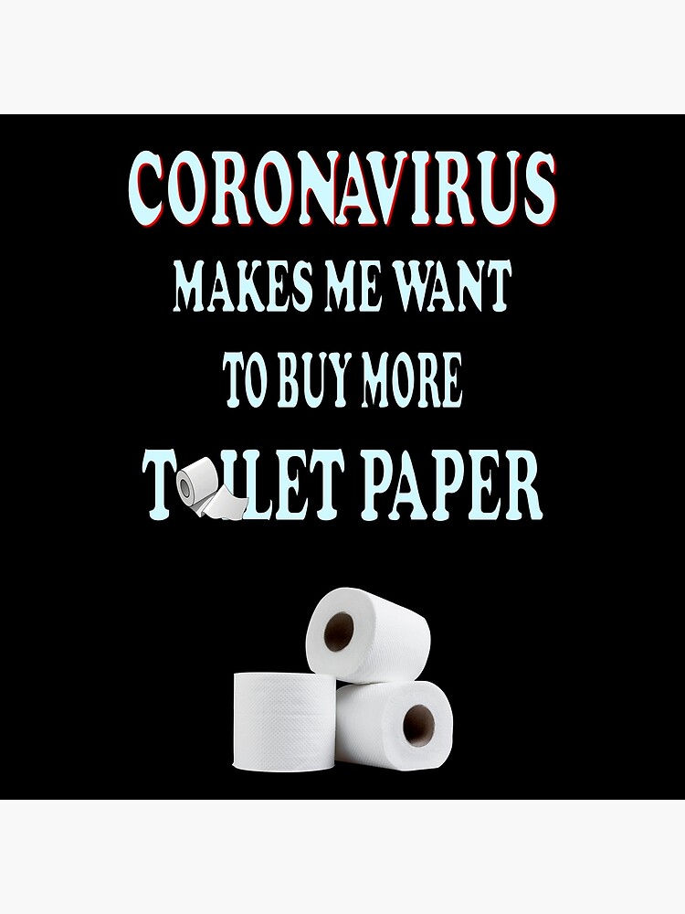 Coronavirus Covid19 Hysteria With Toilet Paper Illustrative