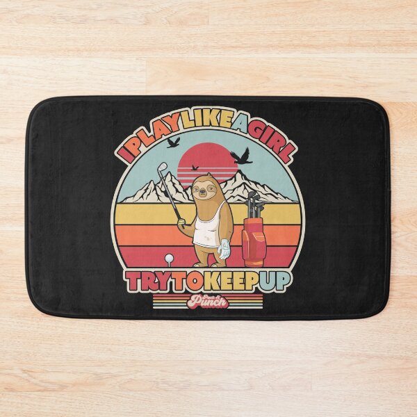 Item preview, Golf Sloth Product. Retro I Play Like A Girl Try To Keep Up Print designed and sold by PackAPunch.