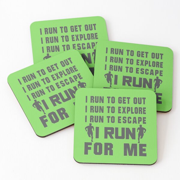 Item preview, I Run To Get Out, I Run To Explore, I Run To Escape, I Run For Me - Funny Running Quotes -  Black, Green, Gray, White - Marathoner Gift, Runner's Gift, Running Gift designed and sold by RaceRunnerz-.