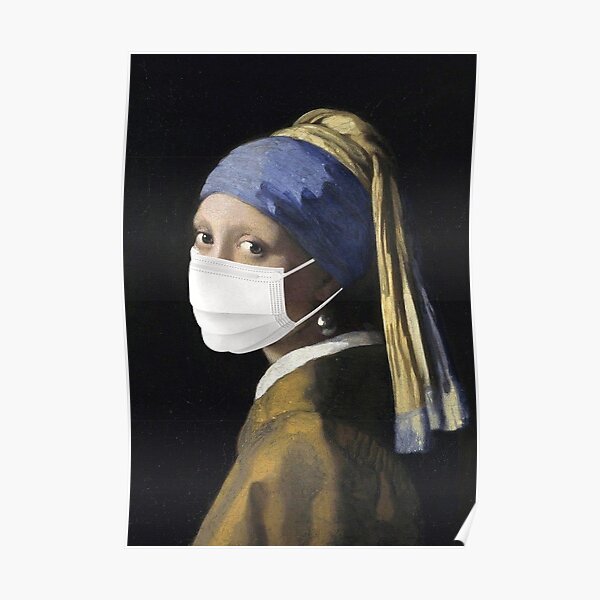 Girl With Pearl Earring Self Isolating Face Mask Poster