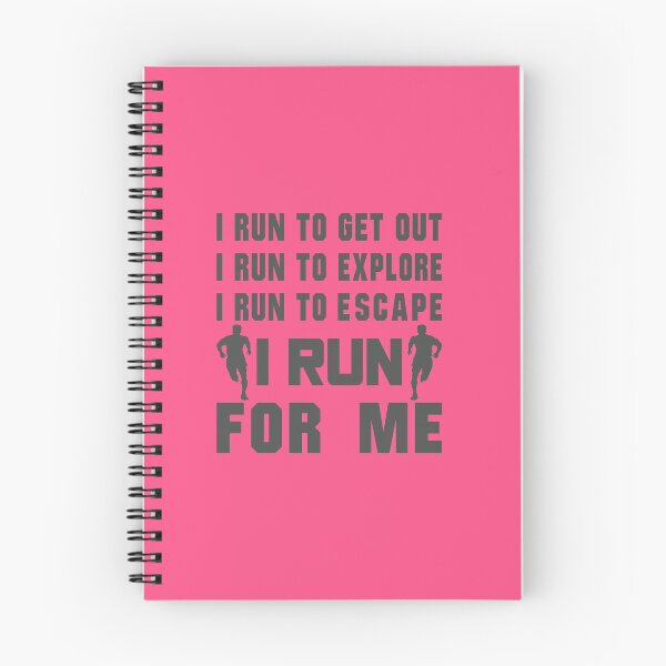 Item preview, I Run To Get Out, I Run To Explore, I Run To Escape, I Run For Me - Funny Running Quotes -  Black, Pink, Gray, White - Marathoner Gift, Runner's Gift, Running Gift designed and sold by RaceRunnerz-.