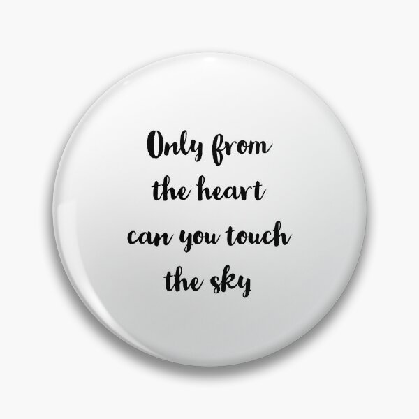 Item preview, Only from the heart can you touch the sky - Rumi quotes designed and sold by Inspirationmotivation.