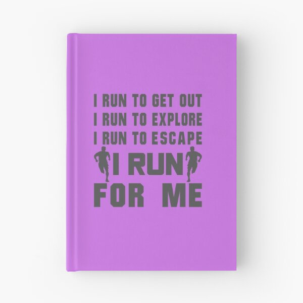Item preview, I Run To Get Out, I Run To Explore, I Run To Escape, I Run For Me - Funny Running Quotes -  Black, Magenta, Gray, White - Marathoner Gift, Runner's Gift, Running Gift designed and sold by RaceRunnerz-.