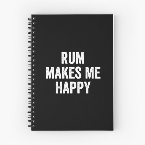 Item preview, Rum Makes Me Happy | Rum | Rum Gift | Rum Lover | Drinking | Pirate | Rum | Alcohol | Rum Drinker designed and sold by YellowWolf.