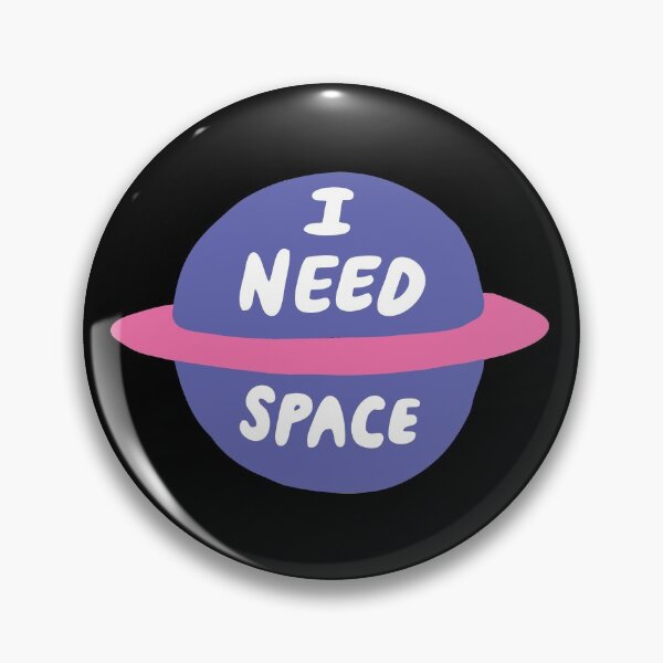 Item preview, I Need Space designed and sold by evannave.