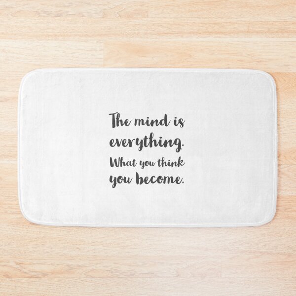 Item preview, The mind is everything. What you think you become. Buddhist Quote designed and sold by Inspirationmotivation.