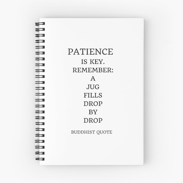 Item preview, PATIENCE IS KEY. REMEMBER:  A  JUG  FILLS  DROP  BY  DROP [BUDDHIST QUOTE] designed and sold by Inspirationmotivation.