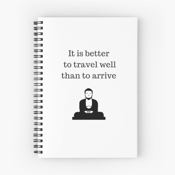 Item preview, Buddhist Quote  - it is better to travel well than to arrive designed and sold by Inspirationmotivation.