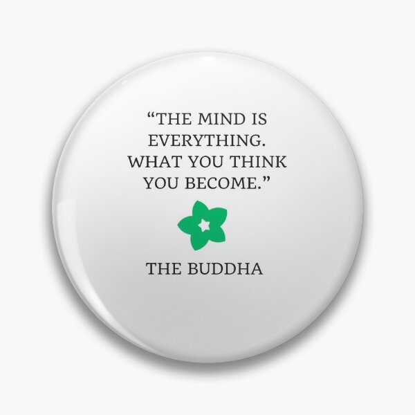 Item preview, The mind is everything. What you think you become - Buddhist Quote designed and sold by Inspirationmotivation.