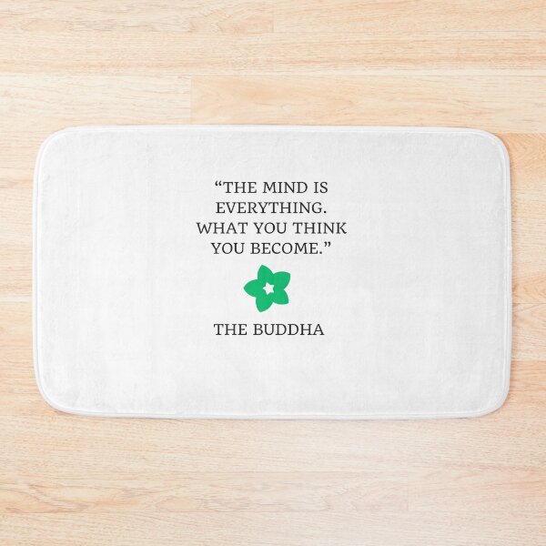 Item preview, The mind is everything. What you think you become - Buddhist Quote designed and sold by Inspirationmotivation.