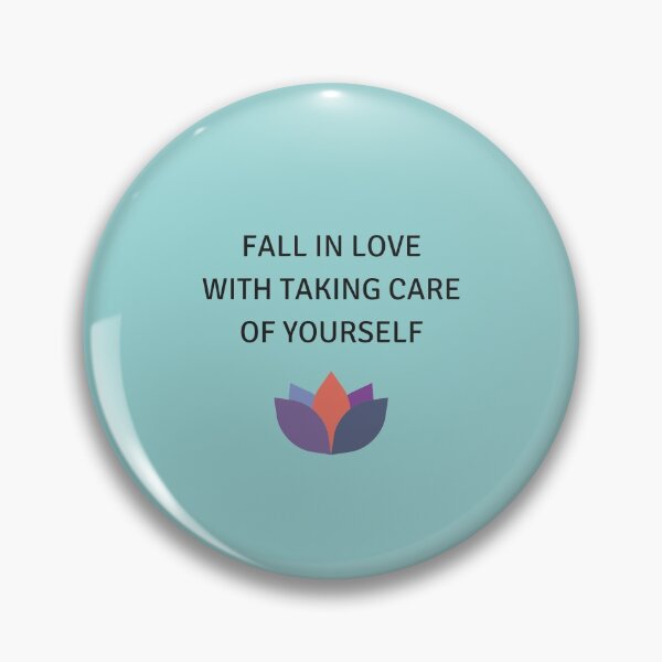 Item preview, Fall in Love with Taking Care of Yourself - Yoga Buddhism Quotes designed and sold by Inspirationmotivation.