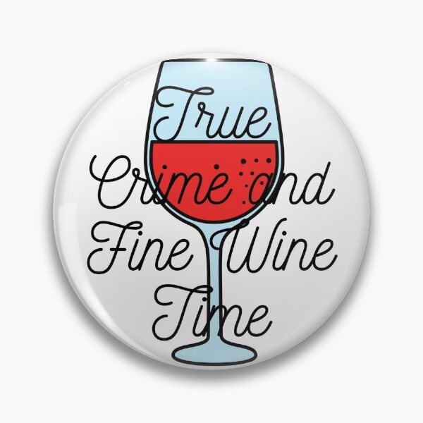 Item preview, True Crime and Fine Wine designed and sold by RachelMarie25.