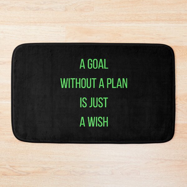 Item preview,  A GOAL WITHOUT A PLAN IS JUST A WISH designed and sold by Inspirationmotivation.