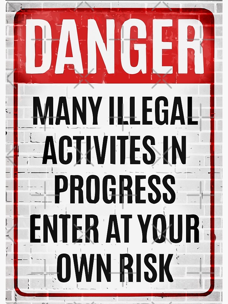 Impression photo « Le danger entre à vos risques et périls », par ...